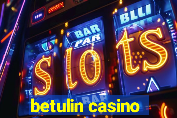 betulin casino